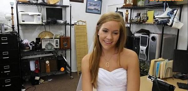  Slut pawns her wedding dress and banged